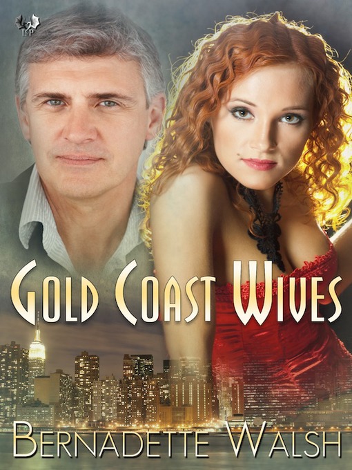Title details for Gold Coast Wives by Bernadette Walsh - Available